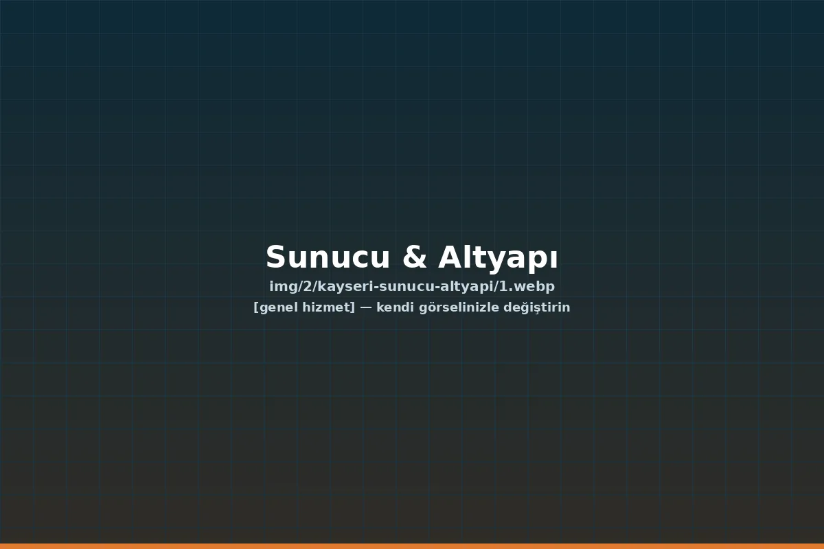 Kayseri Sunucu Kurulumu ve Bulut Hizmetleri — kayseri sunucu kurulumu hizmeti | ACC Teknoloji Kayseri